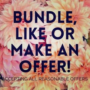 Bundle, Like, or Make An Offer!